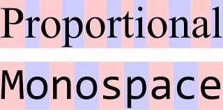 the visual difference between mono- and proportionally spaced fonts